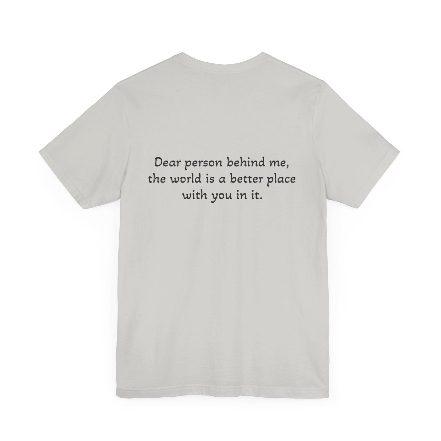 Positive Message T- Shirt
