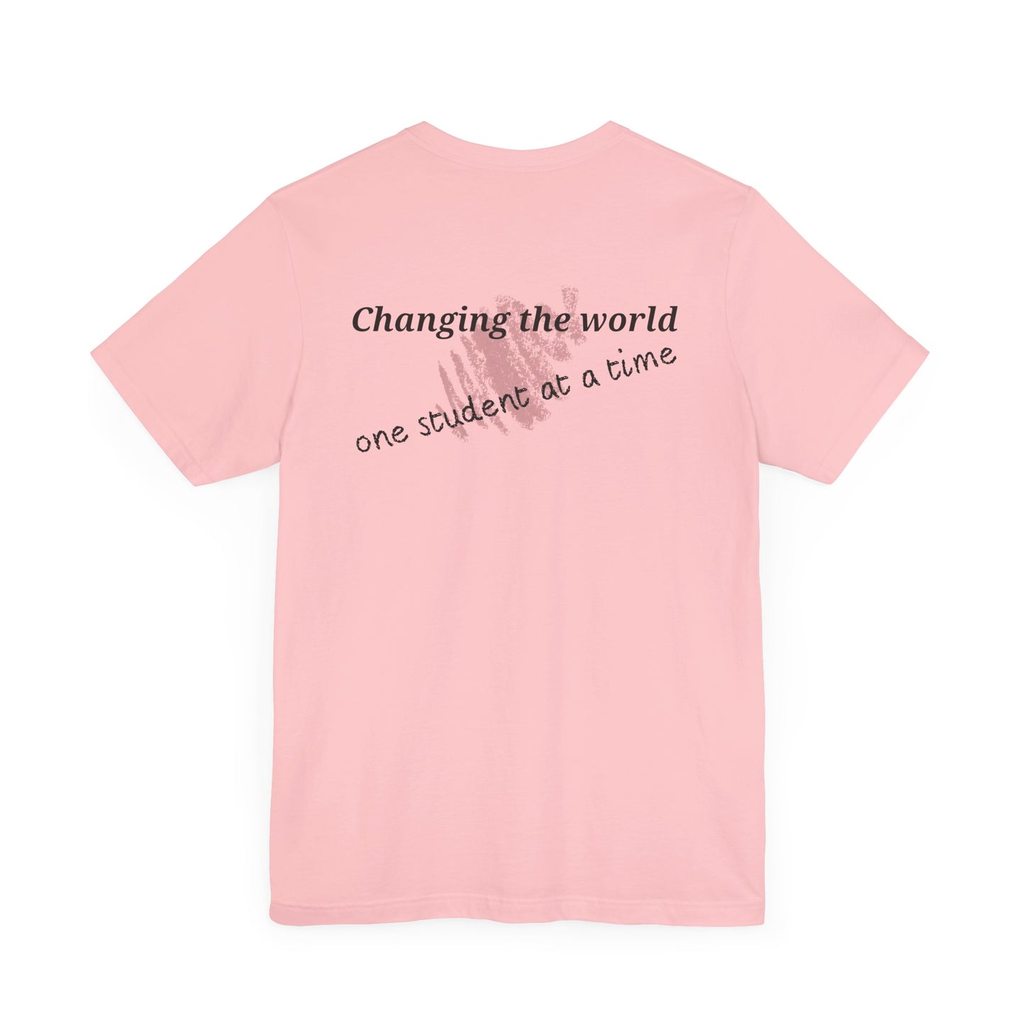 Teacher Tribute. T-Shirt.