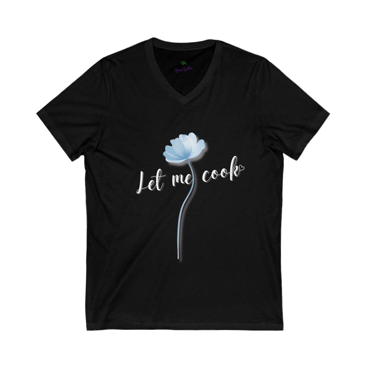 Let Me Cook Floral V-Neck T-shirt. Silhouette Collection.