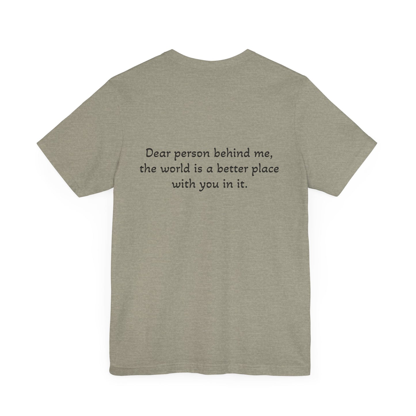 Positive Message T- Shirt