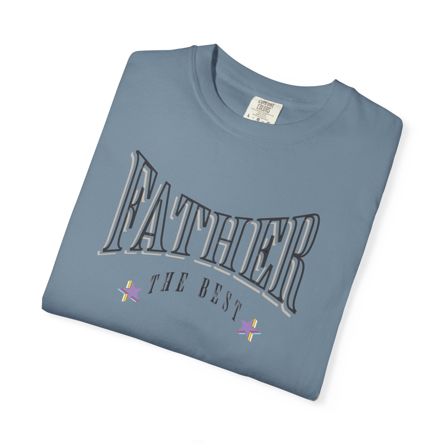 Father, "The Best" T-shirt - Unisex Garment-Dyed