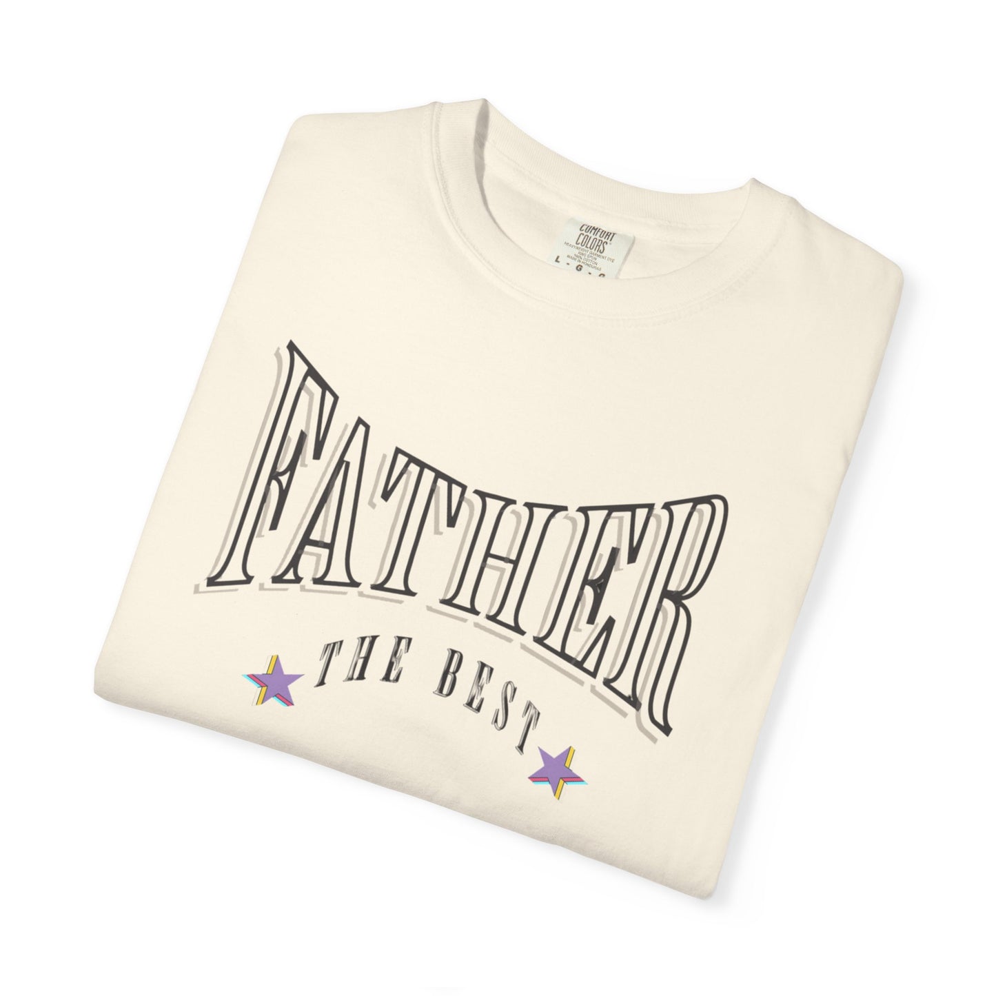Father, "The Best" T-shirt - Unisex Garment-Dyed