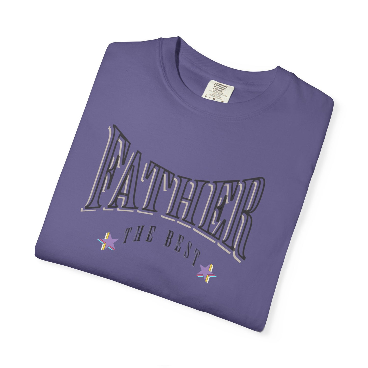 Father, "The Best" T-shirt - Unisex Garment-Dyed
