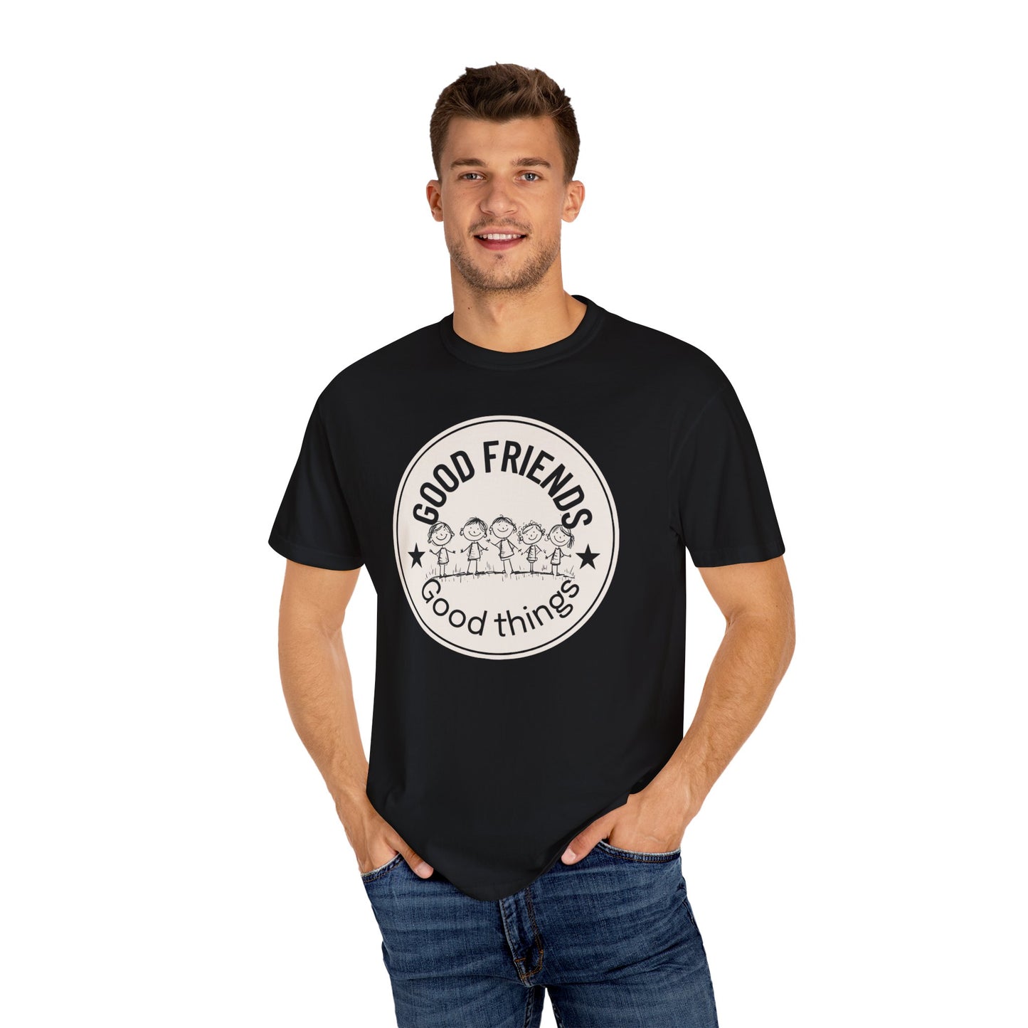 Good Friends, Good Things T-shirt