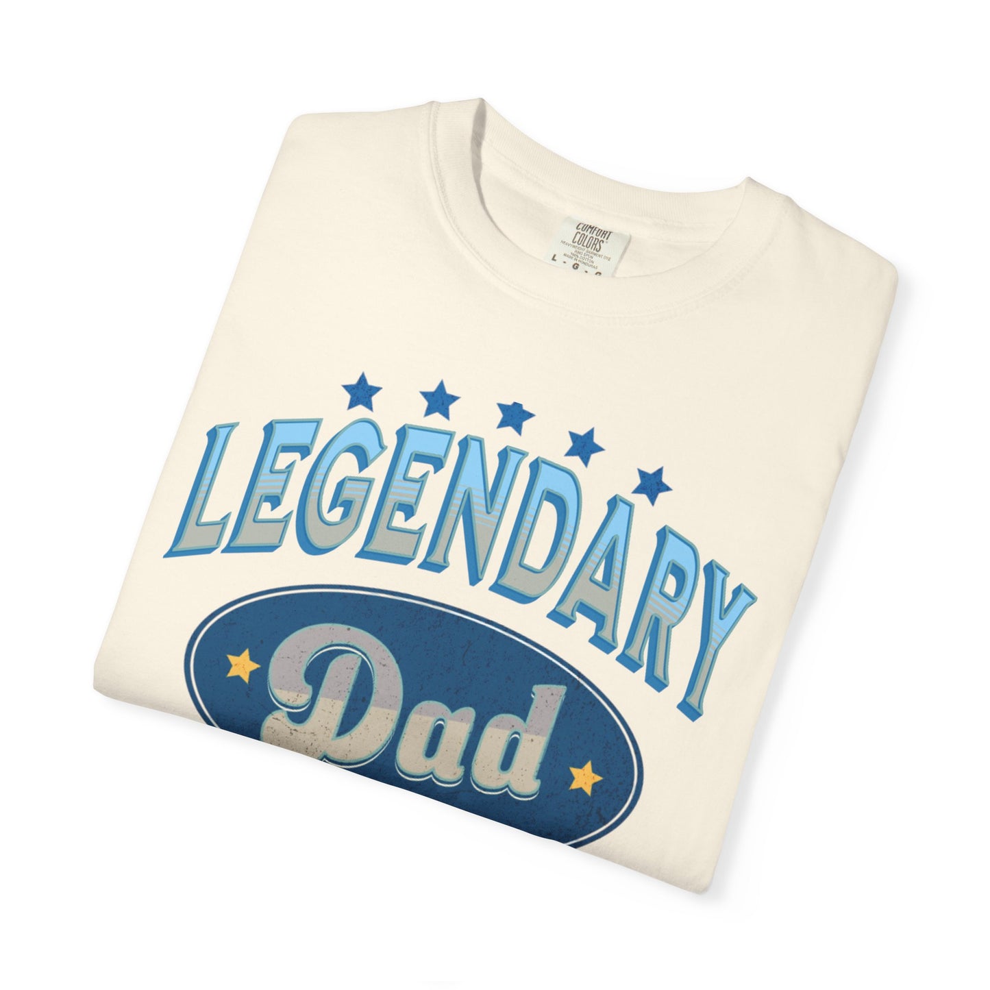 Legendary Dad T-shirt