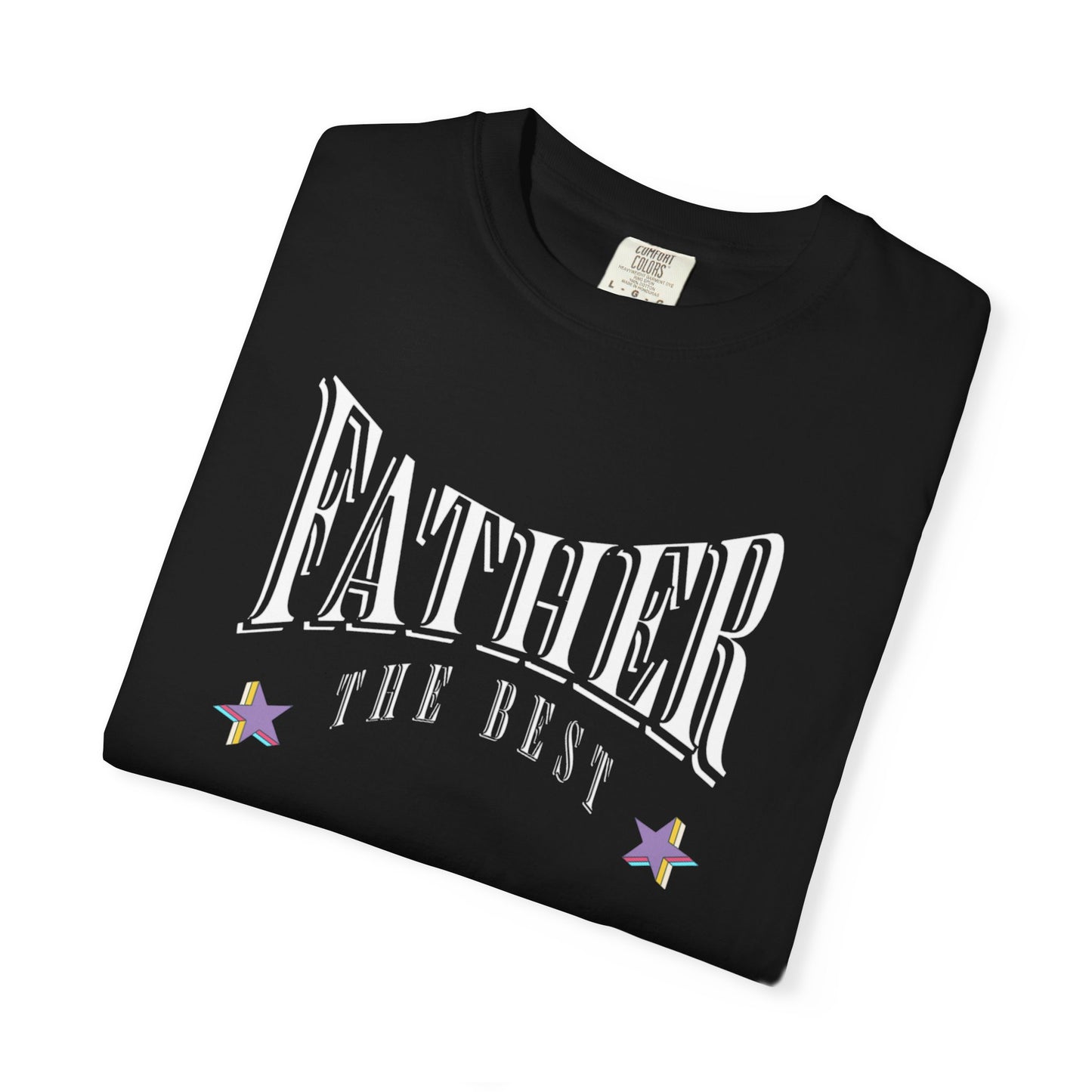 Father, "The Best" T-shirt - Unisex Garment-Dyed
