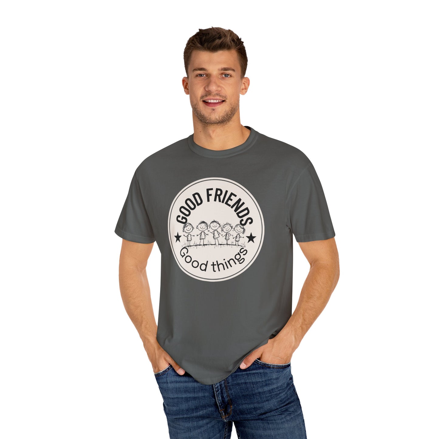 Good Friends, Good Things T-shirt
