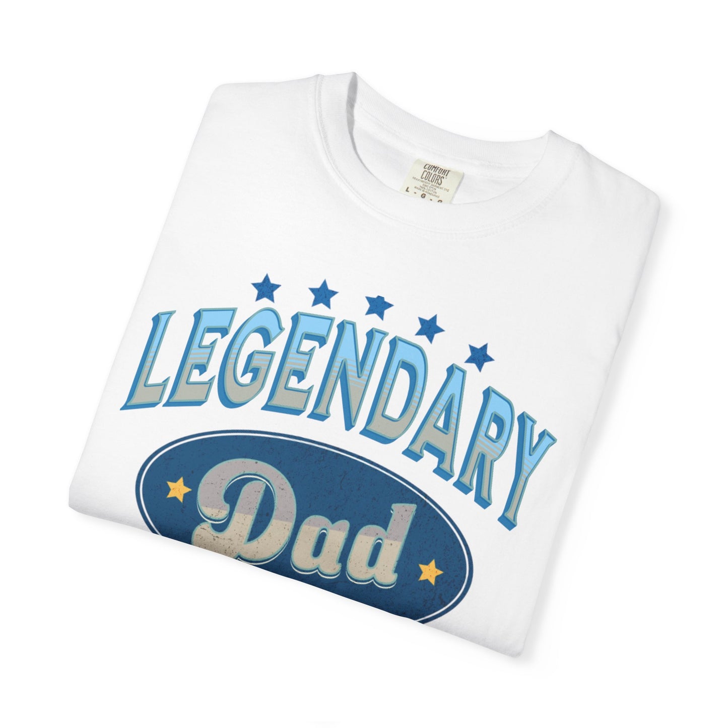 Legendary Dad T-shirt