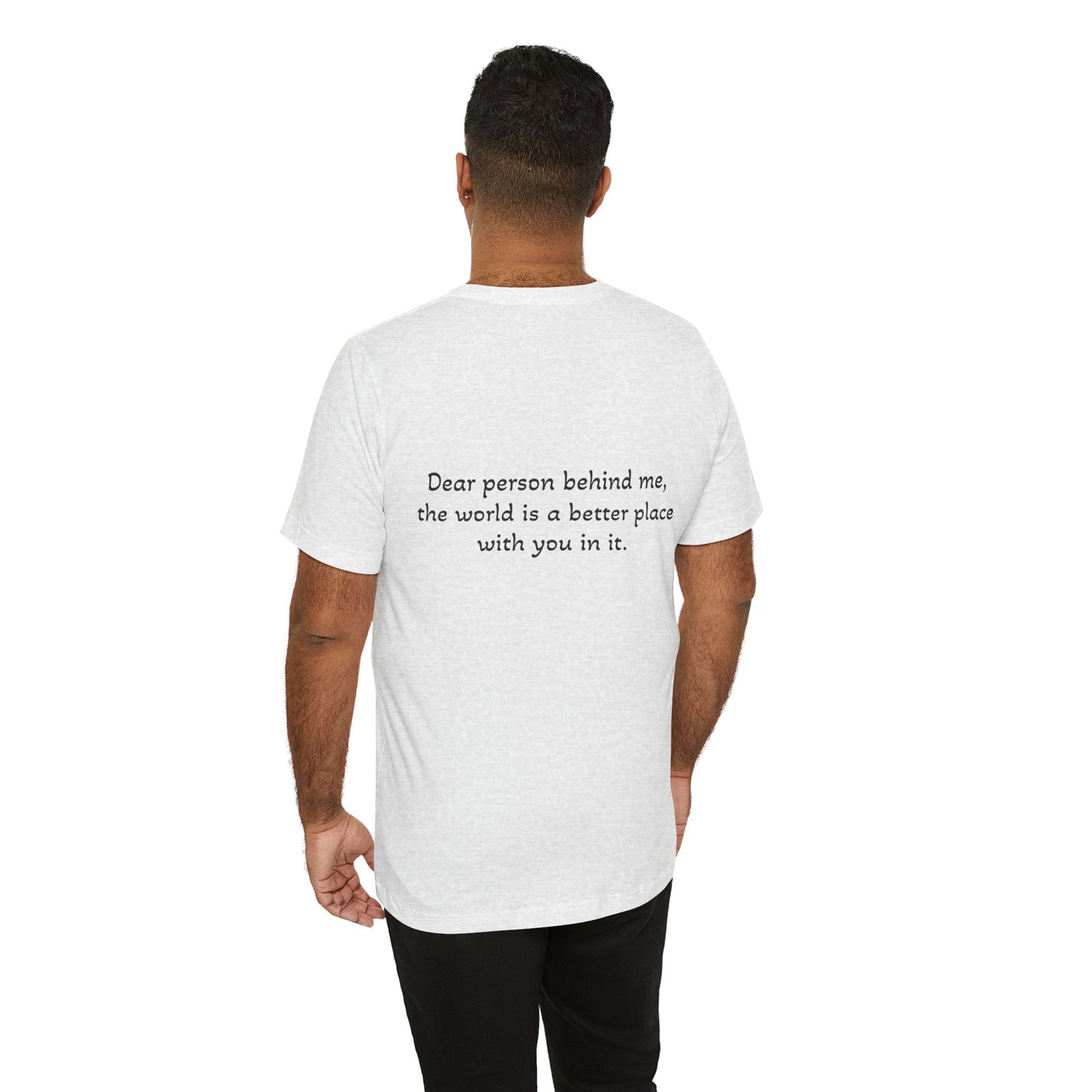 Positive Message T- Shirt