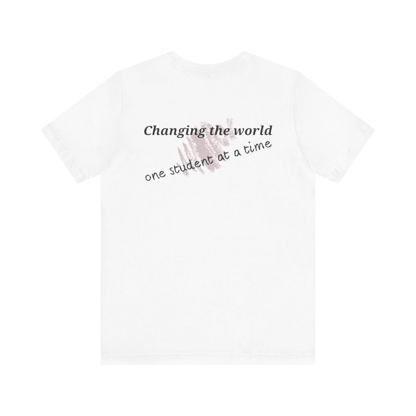Teacher Tribute. T-Shirt.