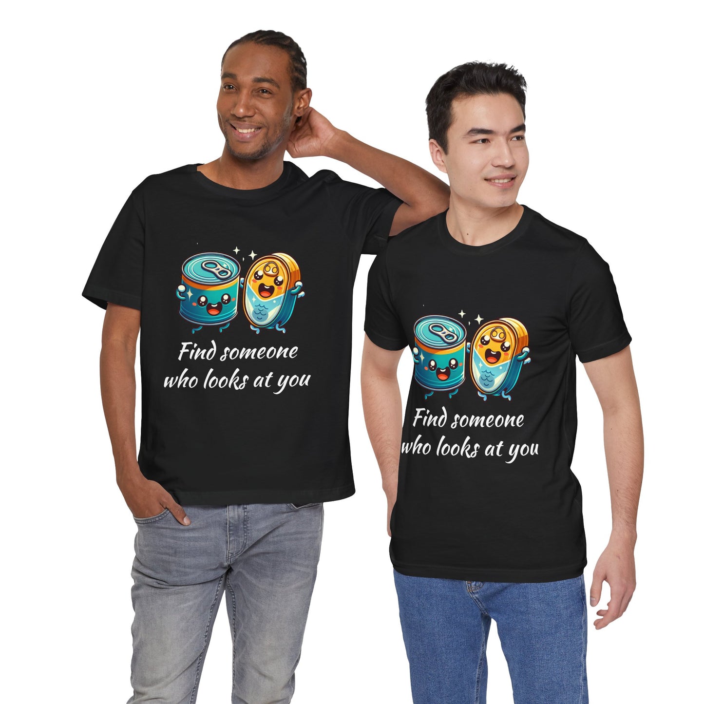 Funny Cans and Cat Unisex Tee, Men Women T-Shirt, Humorous Quote Top, Short Sleeve Shirt