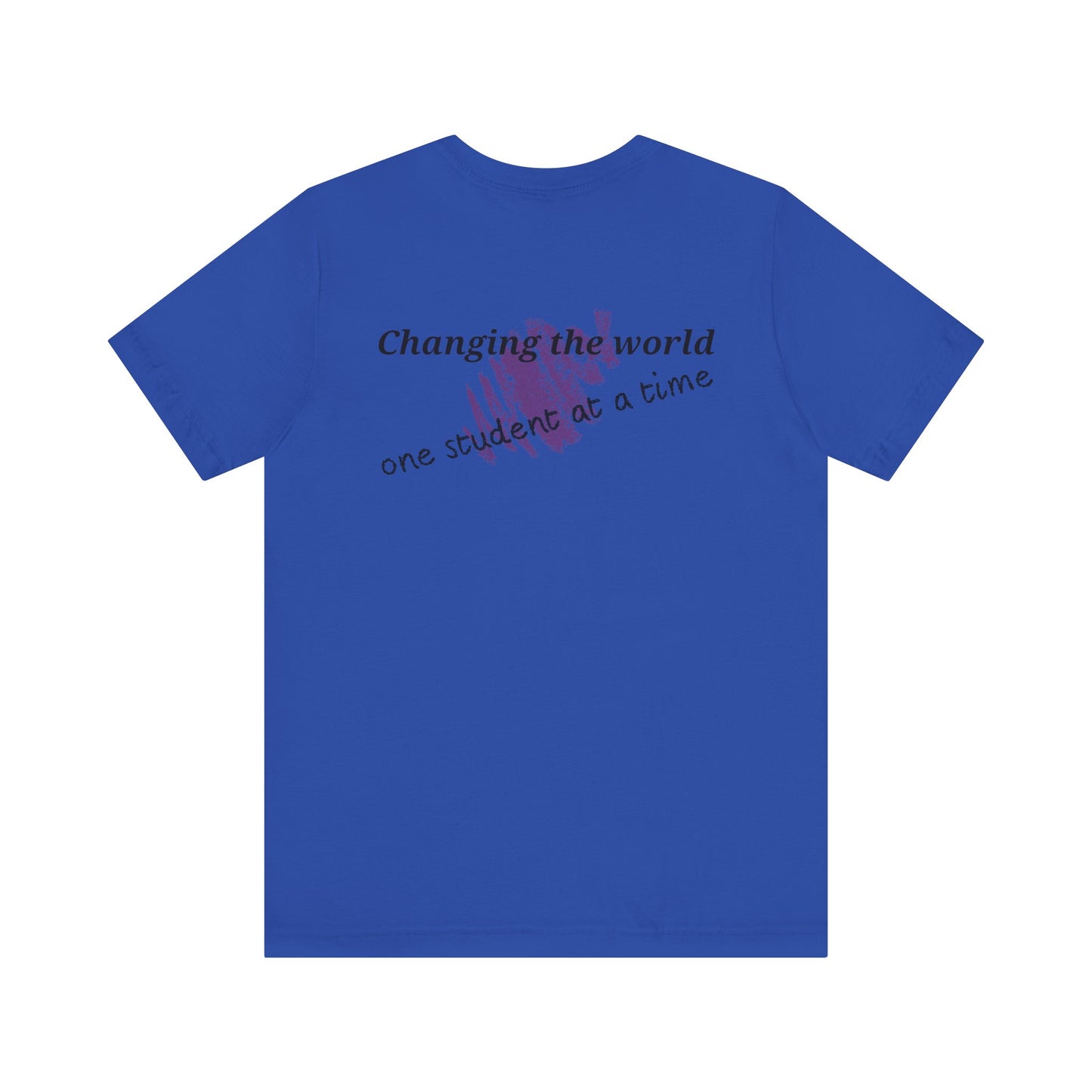 Teacher Tribute. T-Shirt.