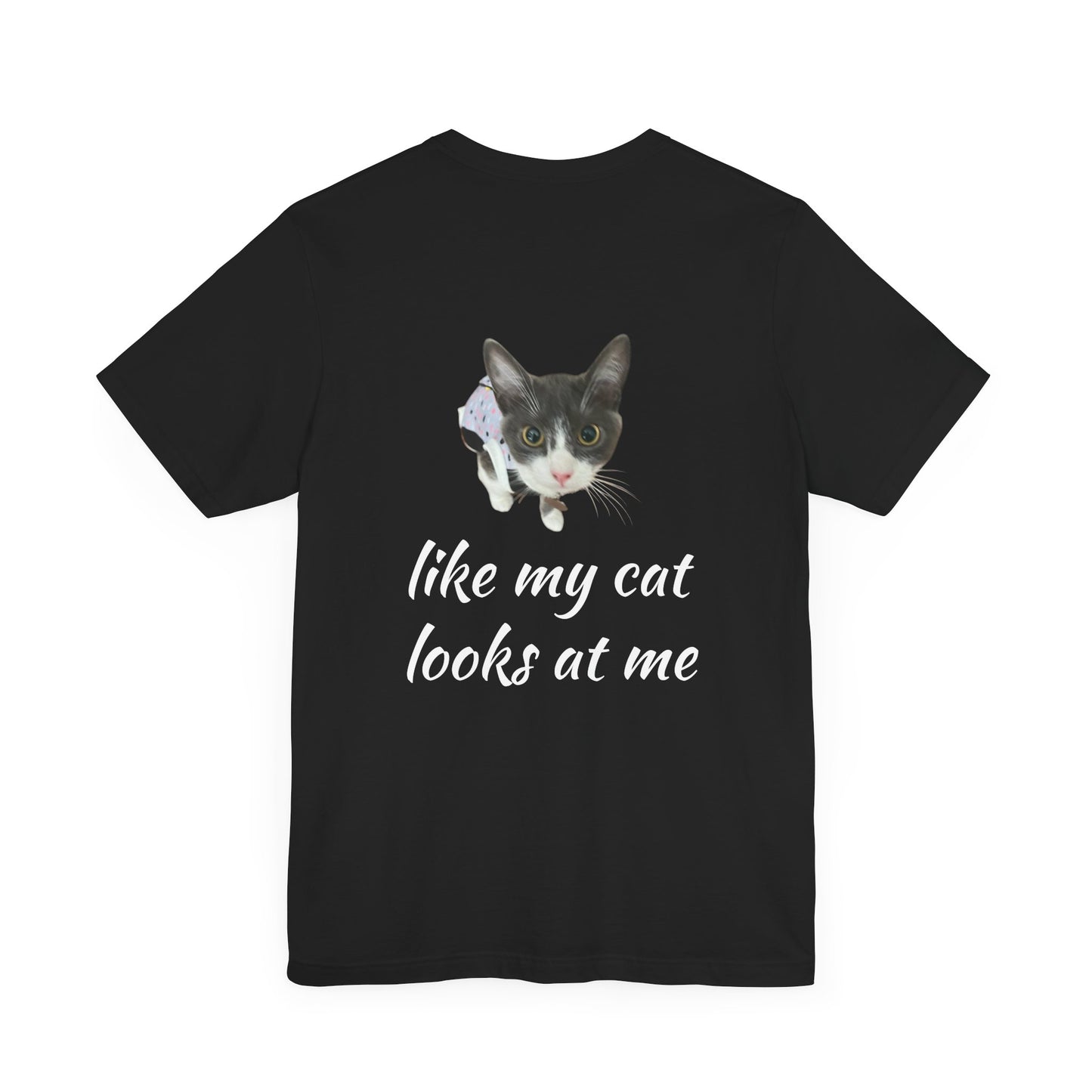 Funny Cans and Cat Unisex Tee, Men Women T-Shirt, Humorous Quote Top, Short Sleeve Shirt