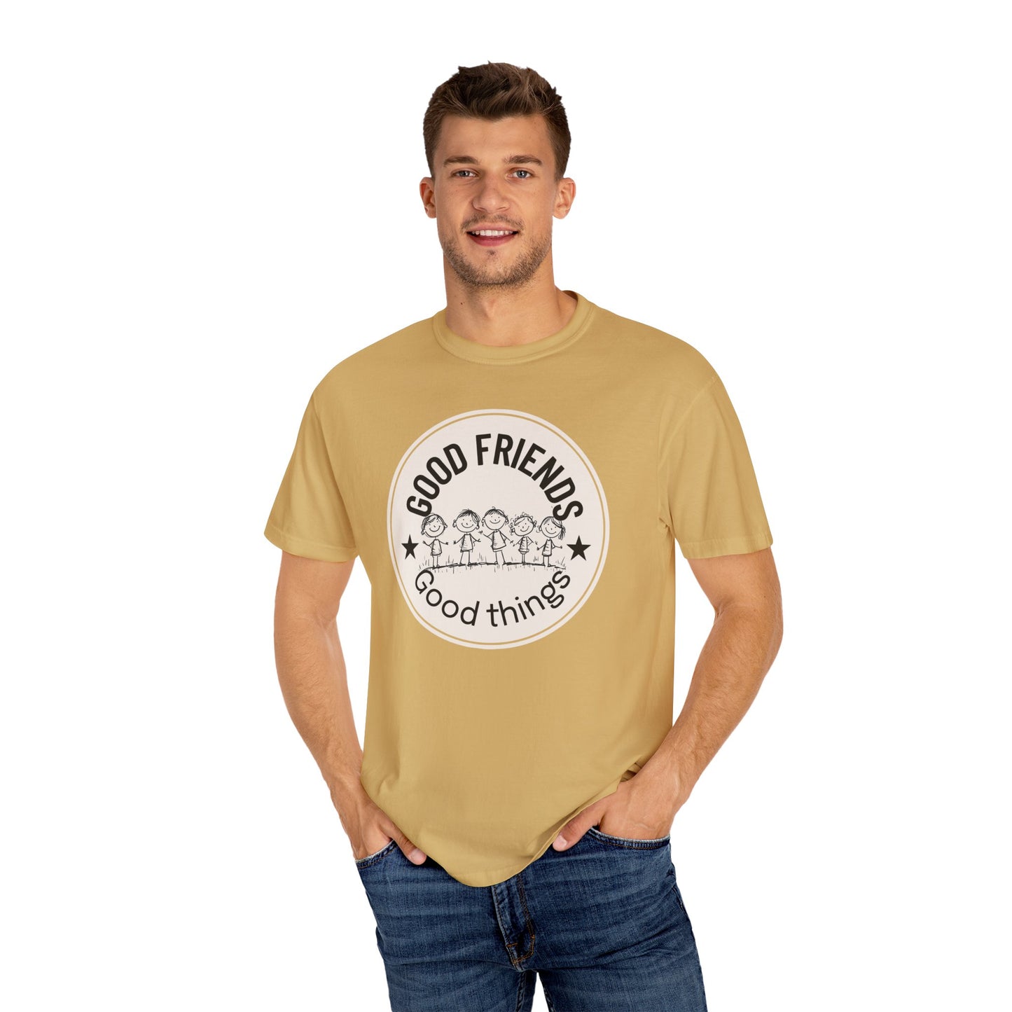 Good Friends, Good Things T-shirt