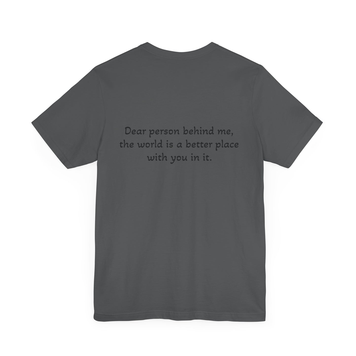 Positive Message T- Shirt