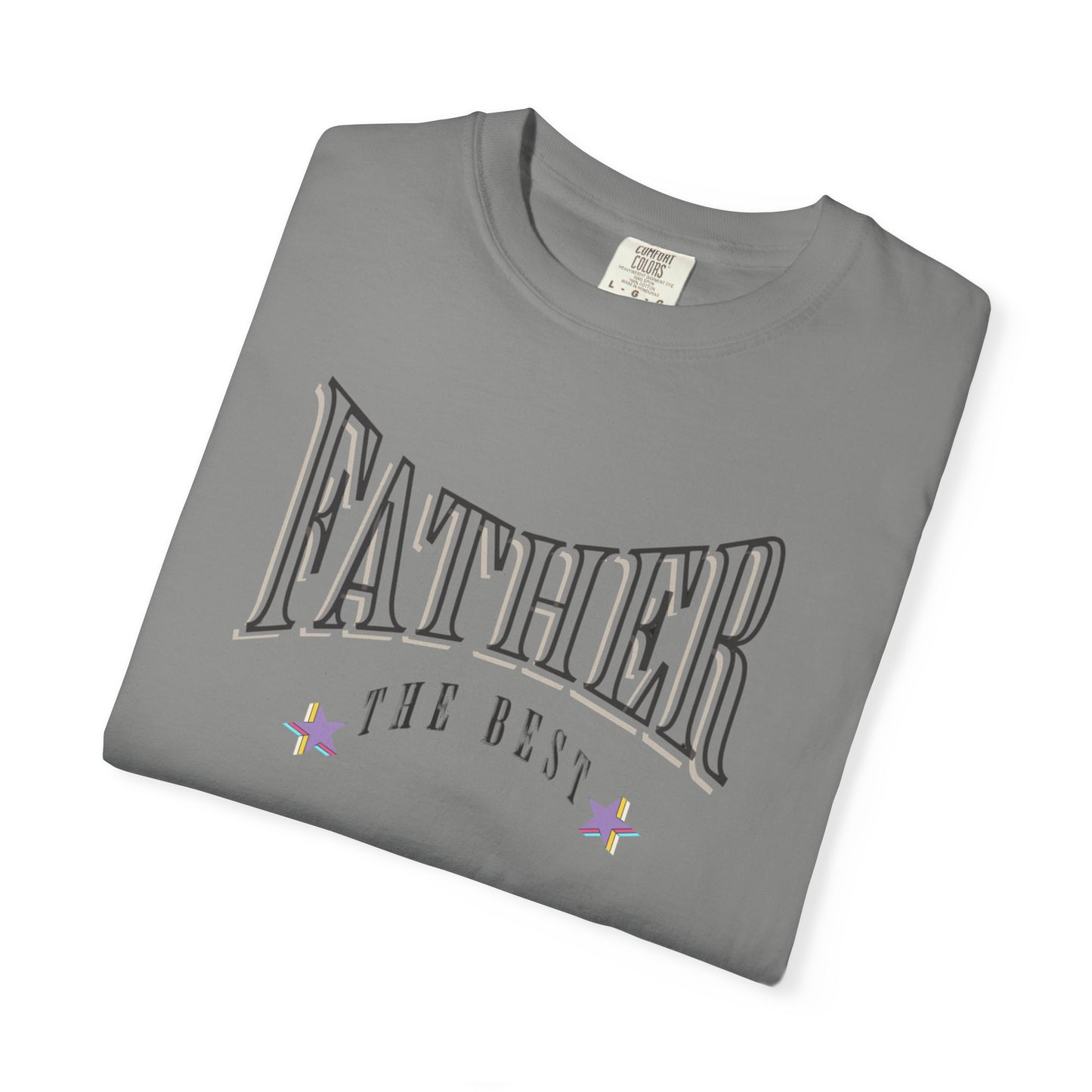 Father, "The Best" T-shirt - Unisex Garment-Dyed