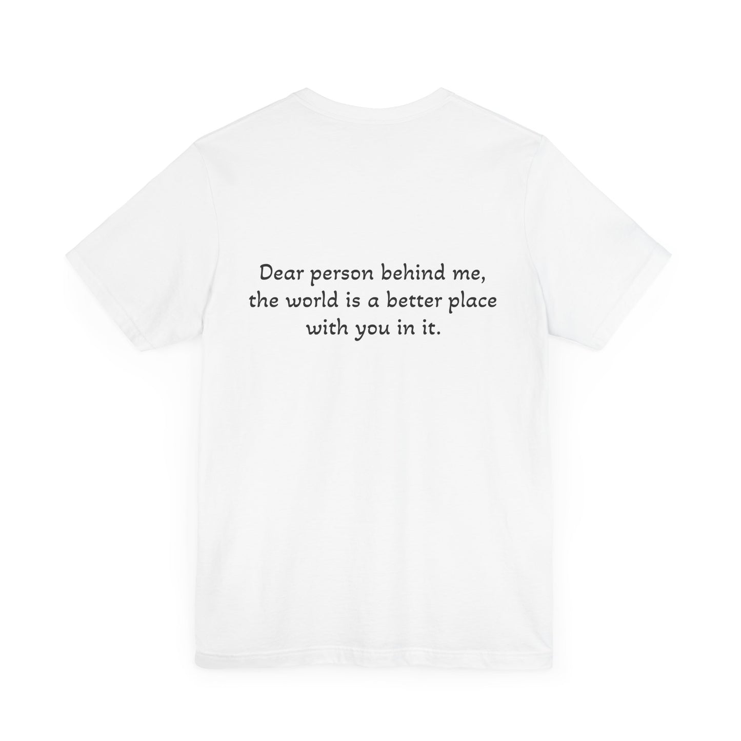 Positive Message T- Shirt