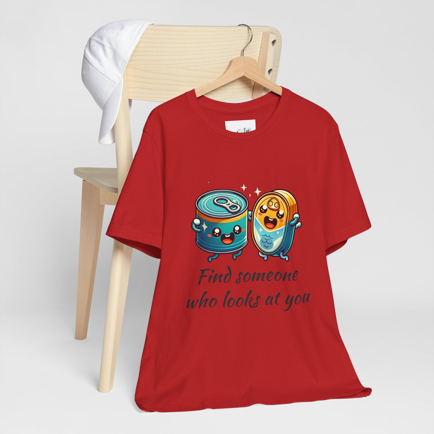 Funny Cans and Cat Unisex Tee, Men Women T-Shirt, Humorous Quote Top, Short Sleeve Shirt