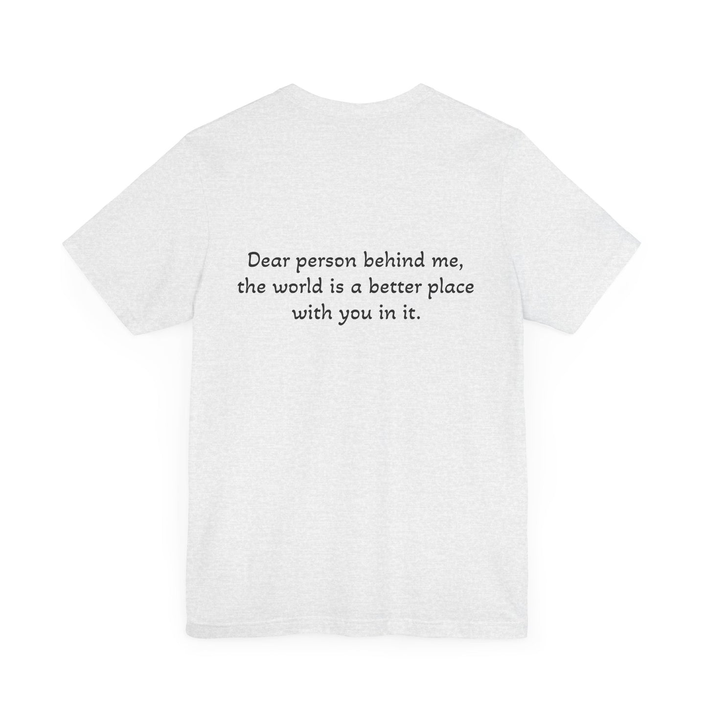 Positive Message T- Shirt
