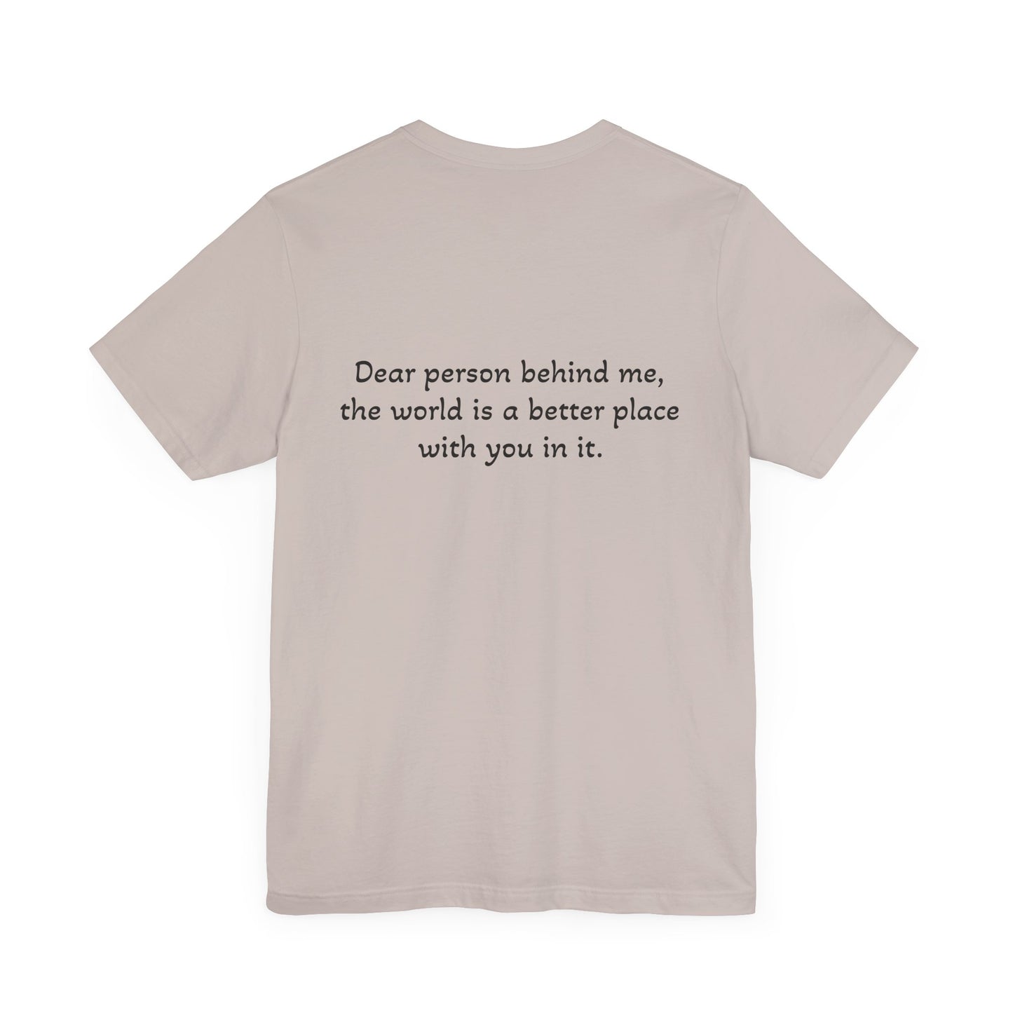 Positive Message T- Shirt