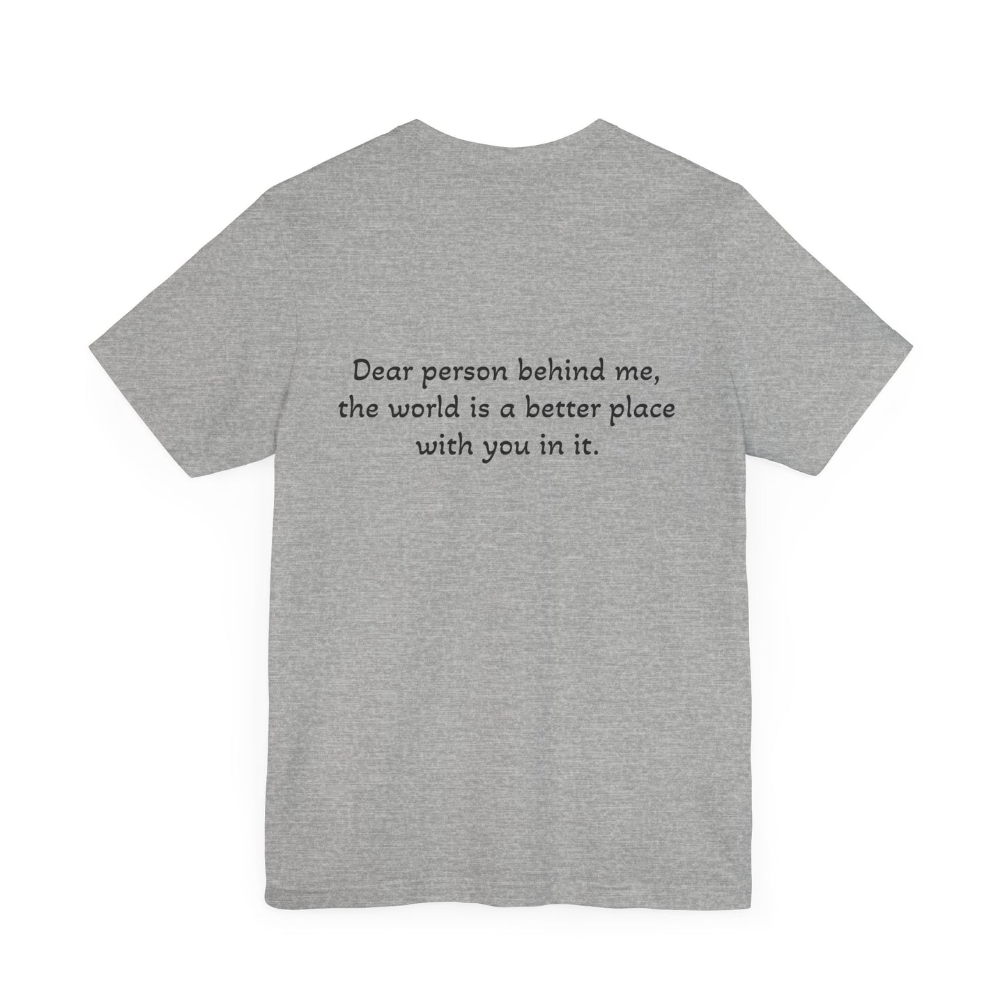 Positive Message T- Shirt