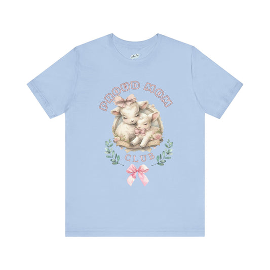 Proud Mom Club Tee, Mother's Day Gift, Coquette Style Shirt, Lifetime Member, Unisex T-Shirt.