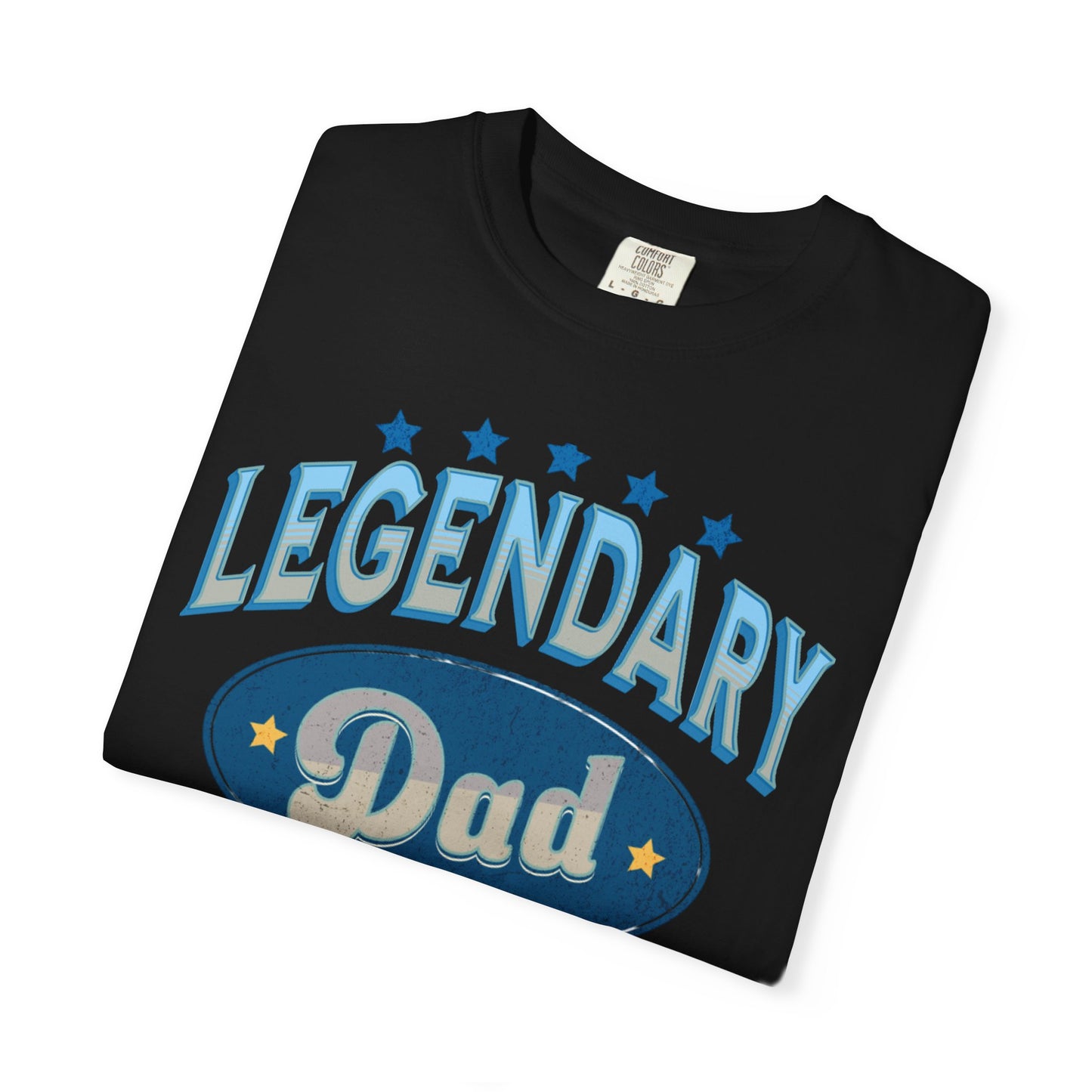 Legendary Dad T-shirt