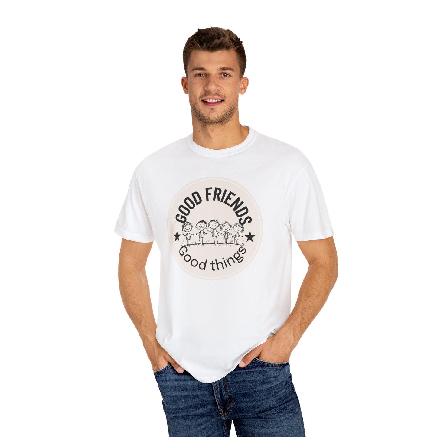 Good Friends, Good Things T-shirt