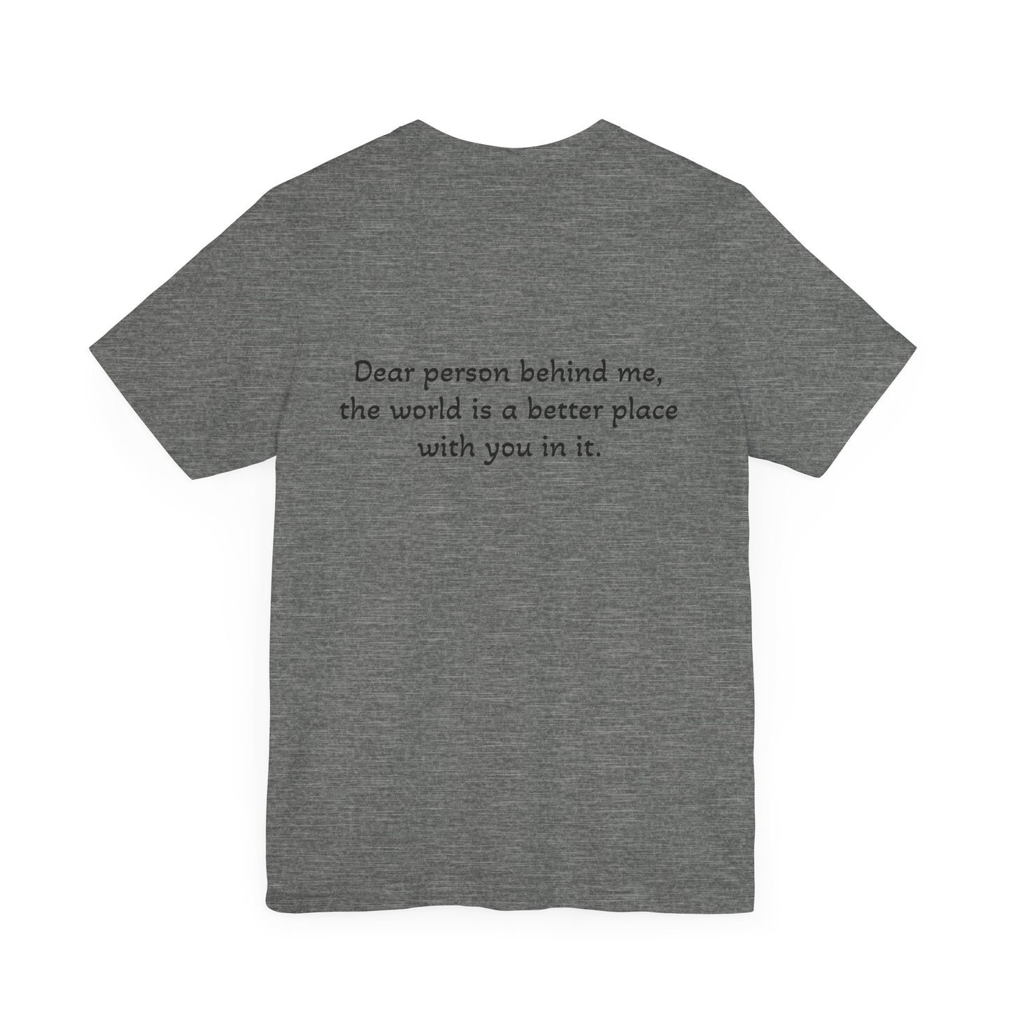 Positive Message T- Shirt